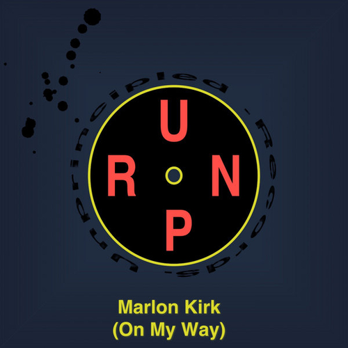 Marlon Kirk - On My Way [UNPR036]